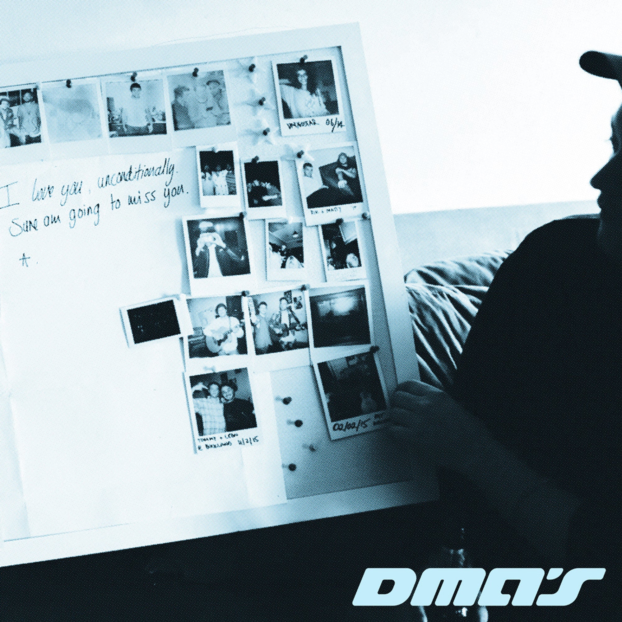 DMA's – I Love You Unconditionally, Sure Am Going To Miss You