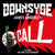 Downsyde – Call