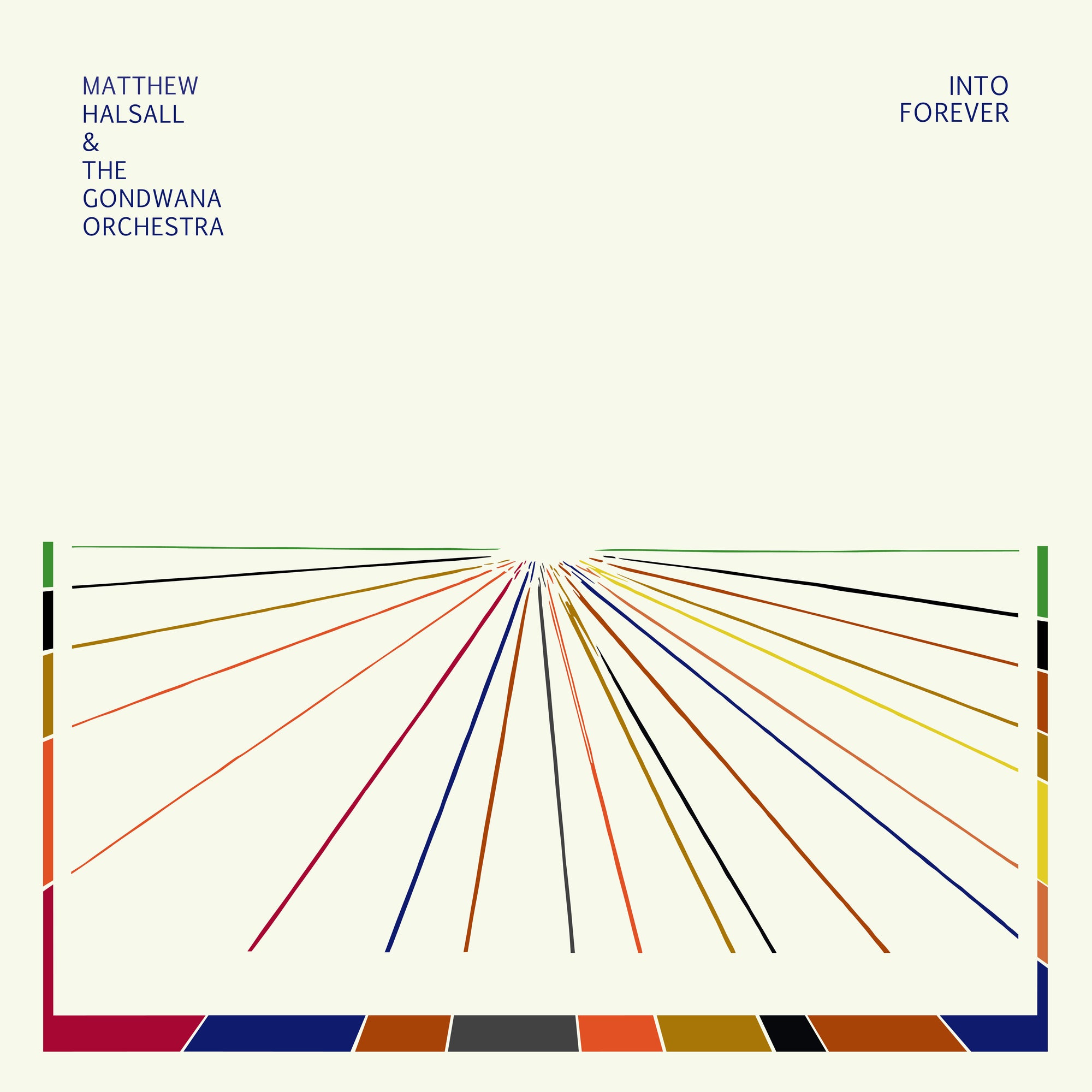 Matthew Halsall, The Gondwana Orchestra – Into Forever