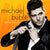 Michael Bublé – To Be Loved