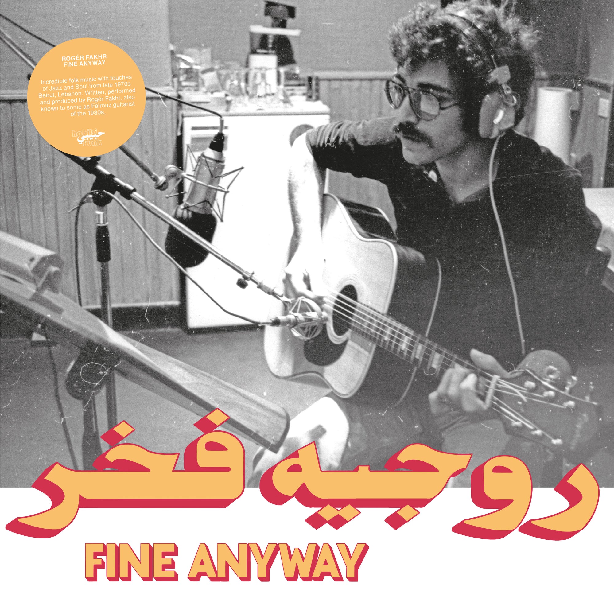 Rogér Fakhr – Fine Anyway