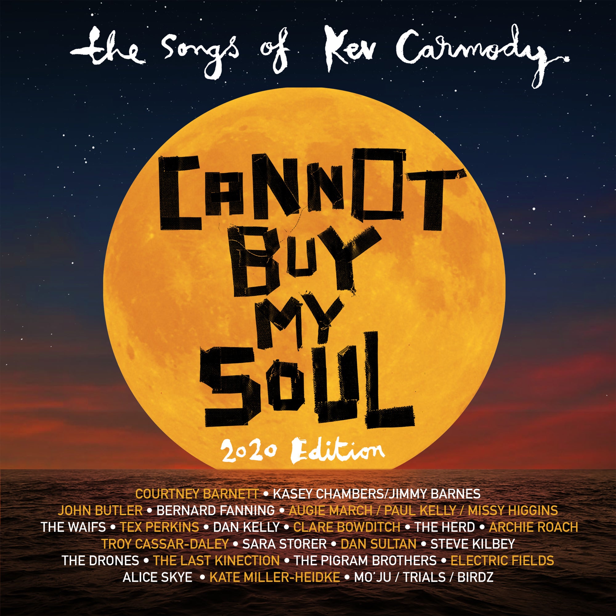 Kev Carmody, Various – Cannot Buy My Soul (The Songs Of Kev Carmody) (2020 Edition)